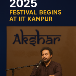 “Akshar 2025” Festival Sparks Literary & Cultural Renaissance at IIT Kanpur